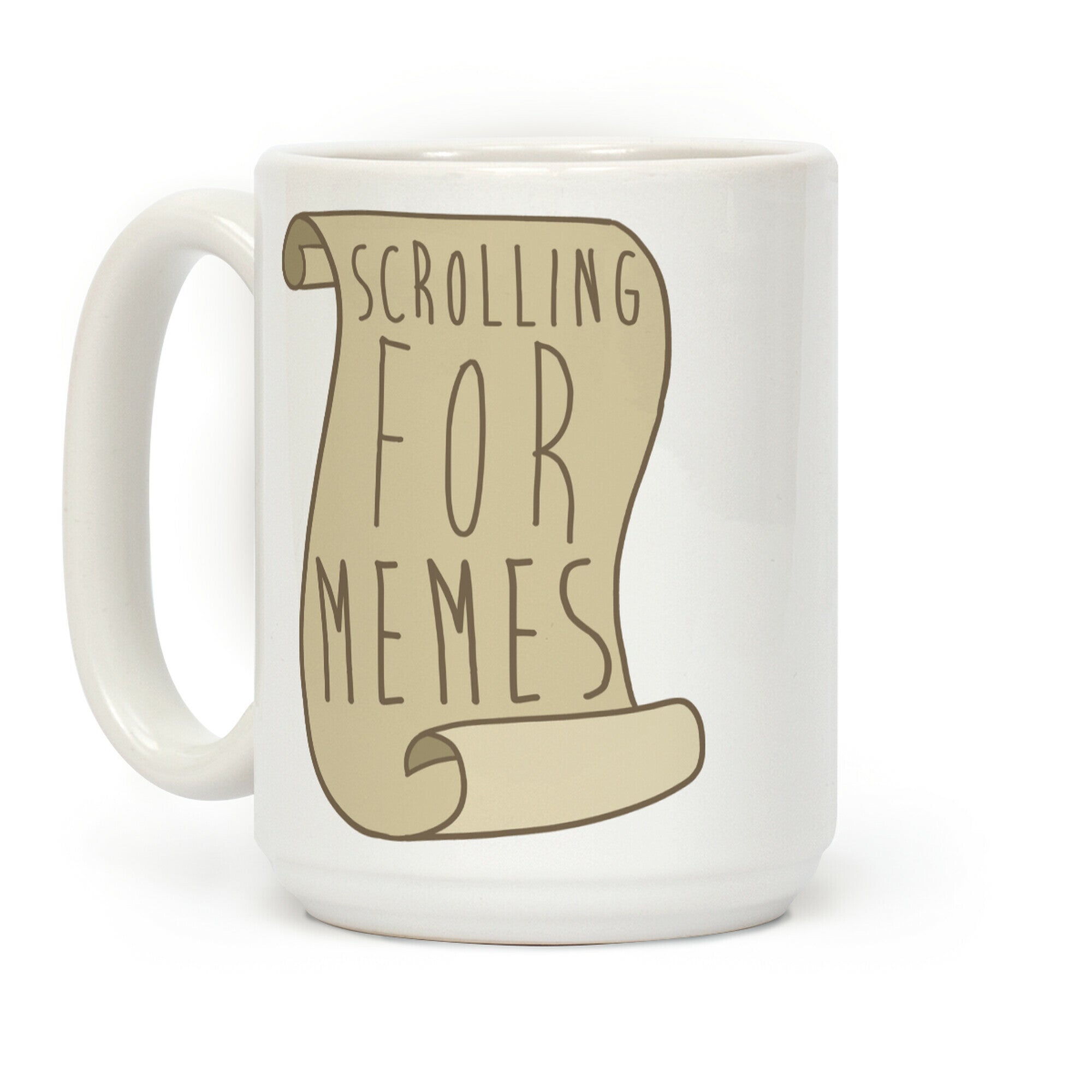 Scrolling for Memes Coffee Mug